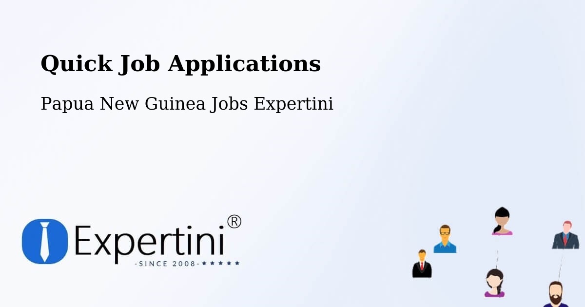 Quick Apply Feature – Alotau - Papua New Guinea Jobs Expertini